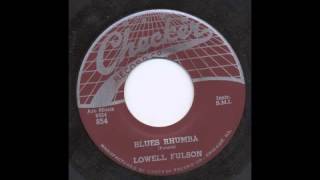 LOWELL FULSON - BLUES RHUMBA - CHECKER