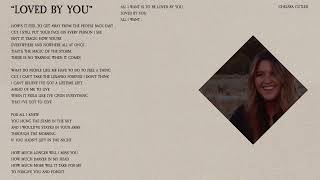 Chelsea Cutler - Loved By You (Lyric Video)