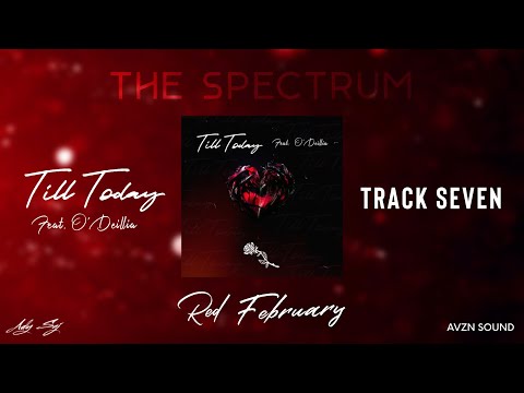 Ady Saj - Till Today (feat. O’Deillia) (Official Audio) | THE SPECTRUM