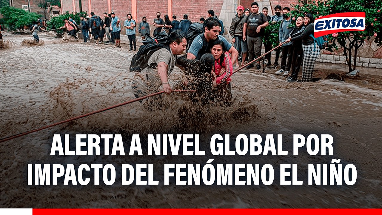🔴🔵 Alerta a nivel global ante el posible impacto del Fenómeno El Niño