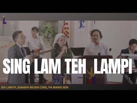 Sing Lam Teh Lampi // Group Choir