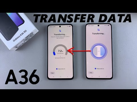 How To Transfer Data From Old Phone To Samsung Galaxy A36