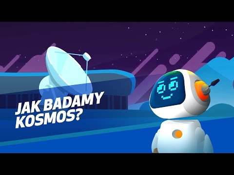 Jak badamy kosmos? | Być jak Ignacy