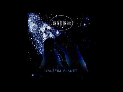 Valefim planet - Take Me to the Stars