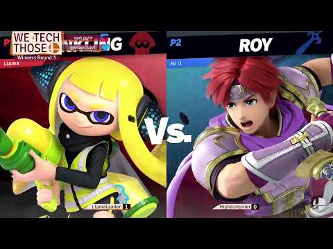We Tech Those #99 LlamaLeader (Inkling) vs HighDumpster (Roy)