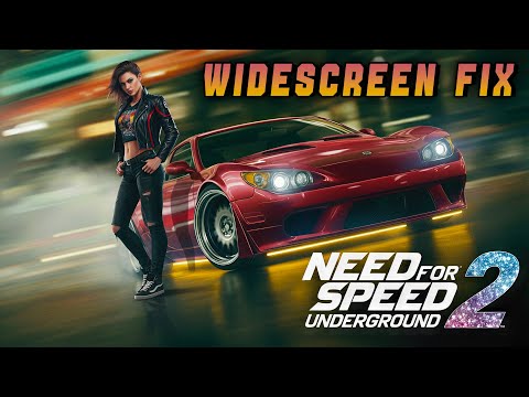 Как поставить любое(своё) разрешение в Need For Speed Underground 2 | Full HD, 16:9