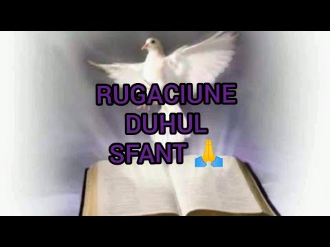 RUGACIUNE PENTRU CELE 7 DARURI ALE DUHULUI SFANT! 🙏
