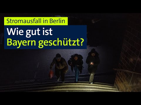 Stromausfall in Berlin: Wie ist Bayern geschützt? | BR24