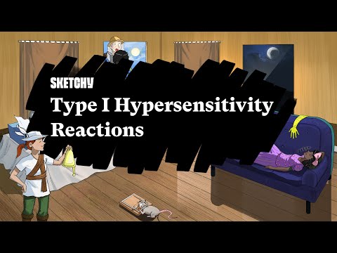 Type I Hypersensitivity Reactions: The Allergic Response (Part 1) | Sketchy Medical | USMLE Step 1