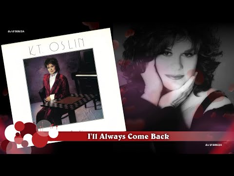 K T  Oslin - I'll Always Come Back (1987)