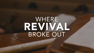 Where Revival Broke Out