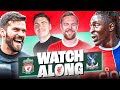 LIVE! Liverpool 0-1 Crystal Palace | Watchalong | AGT & Joe @TheScouseGK