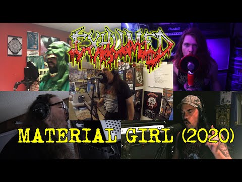 Exhumed MATERIAL GIRL (2020) cover song