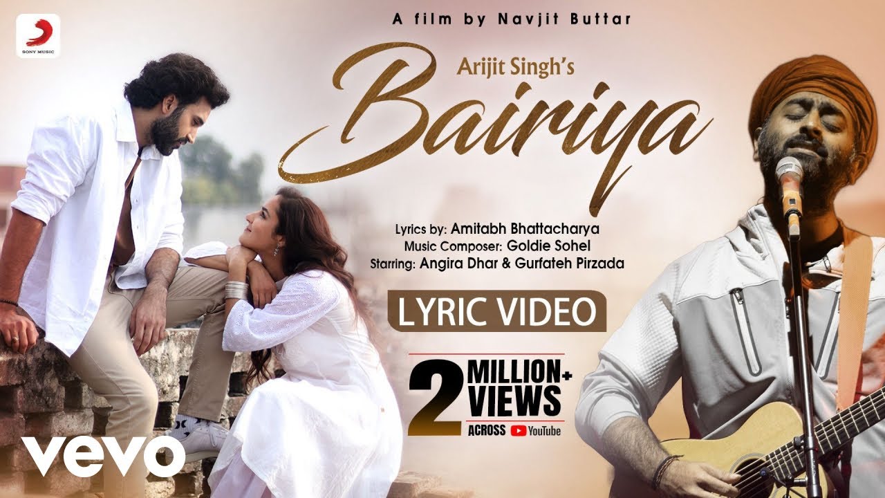 Bairiya Lyric Arijit Singh Amitabh Bhattacharya Goldie Sohel