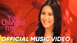 You Changed My Life in a Moment Official Music Video | Sarah Geronimo | You Changed My Life