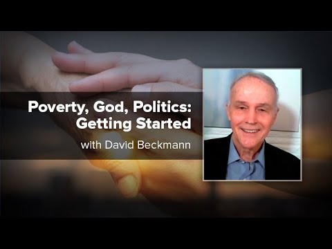 , title : 'Poverty, God, Politics Webcast Series: Getting Started