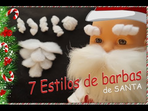 DIY 7 Tipos de barbas de Papá Noel- Santa Claus - Viejo Pascuero. Beard Santa Claus