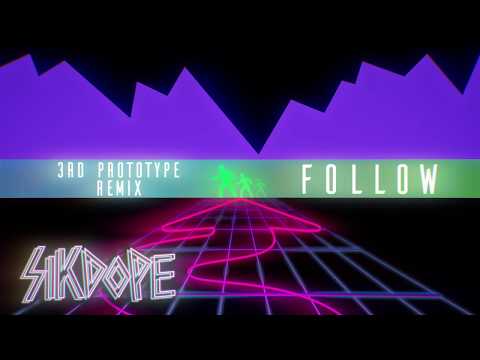 Video thumbnail for Follow (3rd Prototype Remix)
