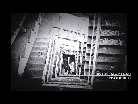 ALL INCLUDED ELECTRONIC RADIOSHOW & PODCAST #072