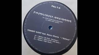 Tommy Gant feat. Nancy Khania - I Believe (Vill@ Remix)
