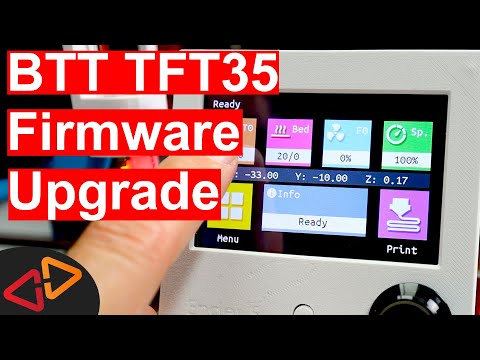 BTT TFT35 firmware upgrade - What you should know
