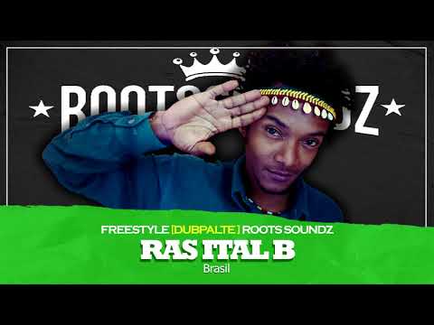 Ras Ital B - Freestyle [Dubplate] Roots soundz