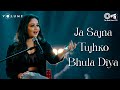 Sneh Upadhya - जा सजना तुझको भुला दिया (Cover Song) | Ja Sajna Tujhko Bhula Diya| 