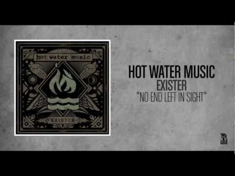 Hot Water Music - No End Left In Sight