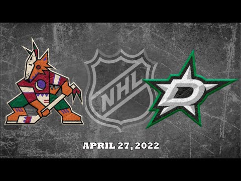 NHL Coyotes vs Stars | Apr.27, 2022