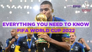 Everything You Need To Know: FIFA World Cup 2022