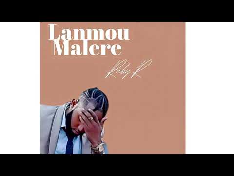 Lanmou Malere By Ruby R