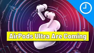 Airpods Ultra Will Make Apple The Leader in AI... Here's How