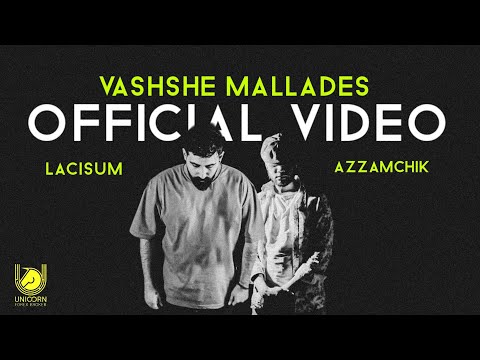 AzzamChik X Lacisum - Vashshe Mallades (Official Video)