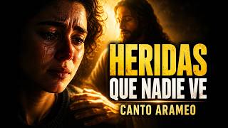 Canto Arameo para Sanar Heridas que Solo Dios Conoce | Paz y Consuelo para el Dolor Interior