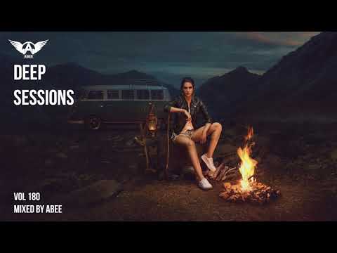 Deep Sessions - Vol 180 ★ Mixed By Abee Sash