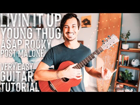 Livin It Up Young Thug A$AP Rocky Post Malone Guitar Tutorial // Livin It Up Guitar // Lesson #907