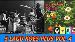Download lagu 5 LAGU KOES PLUS VOLUME 4 mp3