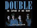 Double%20-%20The%20Captain%20Of%20Her%20Heart%201985