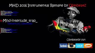 08 Mhd interlude trap Instru Remake by Obmbeatz