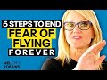 End your fear of flying forever FOREVER | MEL ROBBINS