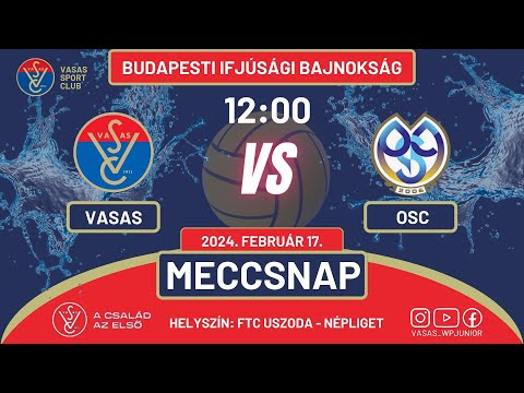 2024.02.17 VASAS vs OSC Budapest Ifi bajnokság