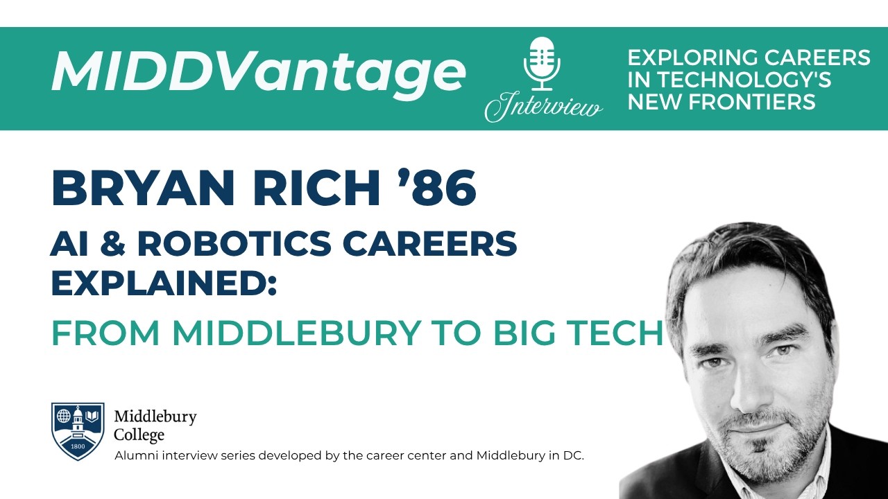 AI & Robotics Careers Explained: From Middlebury to Big Tech | MIDDVantage video thumbnail