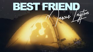 Marcus Layton - Best Friend (Extended Mix) video