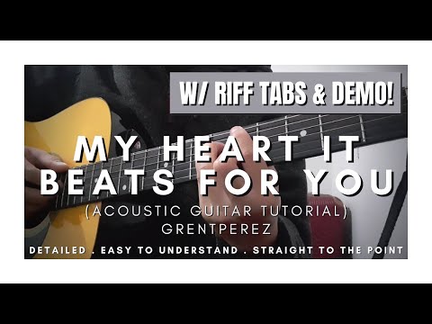DETAILED Guitar Tutorial (with Tabs & Demos!) on How to Play MY HEART IT BEATS FOR YOU by GRENTPEREZ