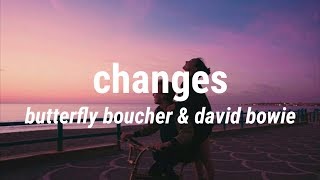changes - butterfly boucher &amp; david bowie // Español &amp; Inglés