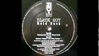 Black Out - Hold Back (Deep Version)