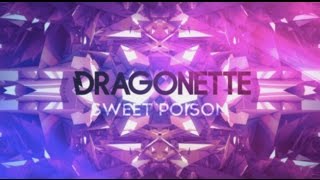 Dragonette - Sweet Poison (feat. Dada) [Official Video]