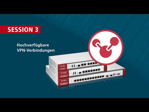 Security-Webinar vom 17.03.2022: Hochverfügbare VPN-Verbindungen