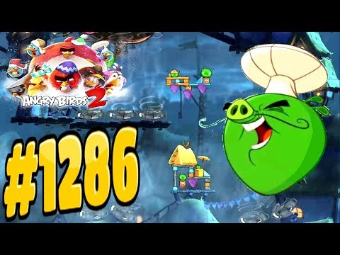 Angry Birds 2 Pig City Porkyo Chef Pig Level-1286 Three Star Walkthrough
