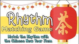 Rhythm Matching Game Chinese New Year Edition